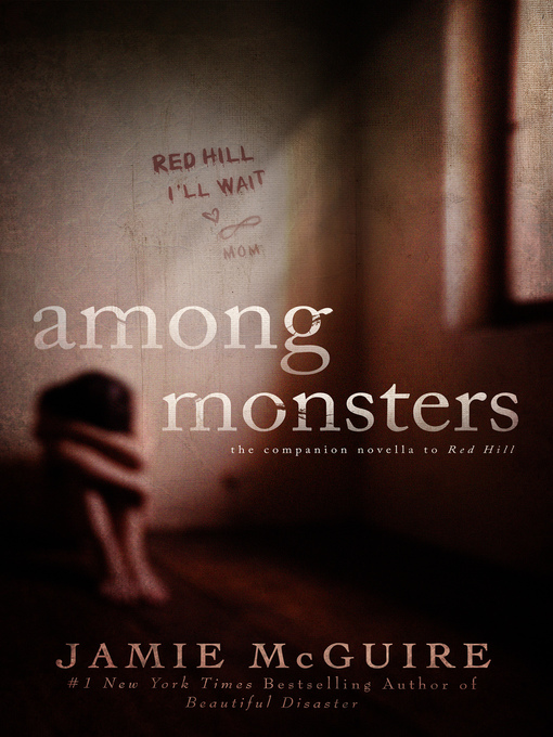 Title details for Among Monsters by Jamie McGuire - Available
